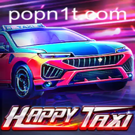 Discover the Exciting World of HappyTaxi with POPN1